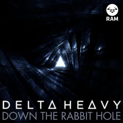 Delta HeavyDown the Rabbit Hole - EP