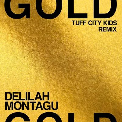 Tuff City KidsRadio SlaveGold (Tuff City Kids Remix)