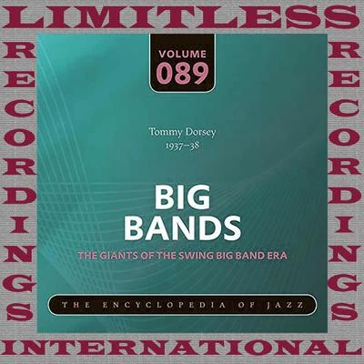 Tommy DorseyBig Bands, 1937-38 (HQ Remastered Version)