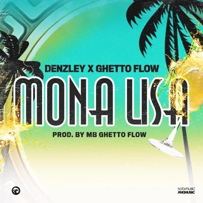 Ghetto Flow/JPB/DJ SuperiorMona Lisa