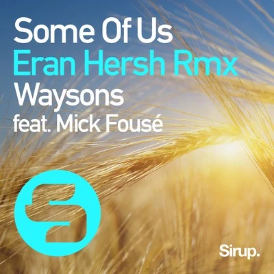 WaysonsSome of Us (Eran Hersh Remix)