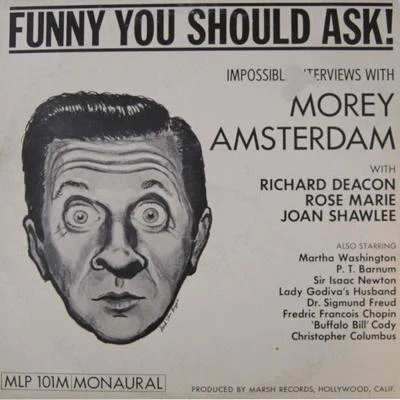 Morey AmsterdamFunny You Should Ask