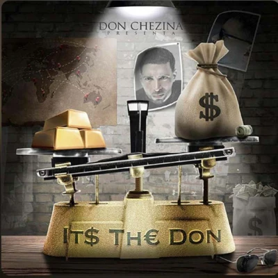 Don ChezinaIts The Don