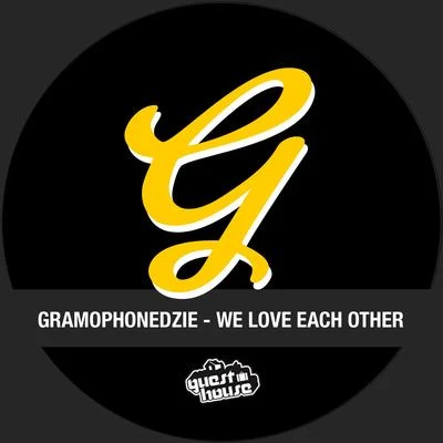 GramophonedzieWe Love Each Other