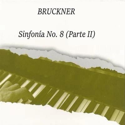 Jascha Horenstein/Anton Bruckner/Pro Musica Symphony OrchestraBruckner, Sinfonía No. 8, Parte II