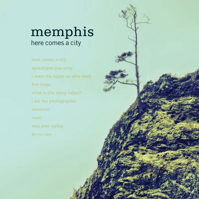 Memphis/SeffelinieHere Comes A City