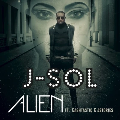 J-Sol/Ebru EllisAlien