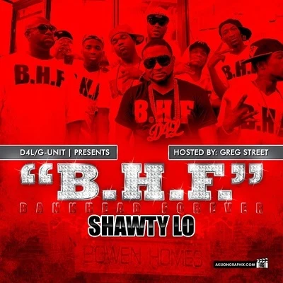 Shawty LoB.H.F. (Bankhead Forever) Hosted by Greg Street