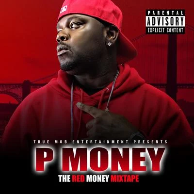 P MoneyBengaThe Red Money Mixtape