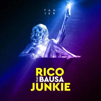 Rico SperlingJunkie (feat. Bausa)