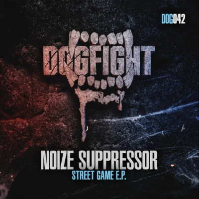 Noize SuppressorStreet Game EP