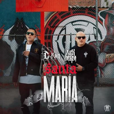 C-Kan/Eslok DiazSanta Maria (feat. Sick Jacken)