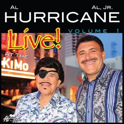 Al HurricaneLive At the Kimo, Vol. 1