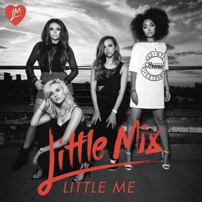 Little MixLittle Me (Remixes)