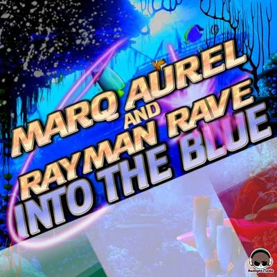 Marq Aurel/Marc StanInto the Blue (Italo Dance Edition)