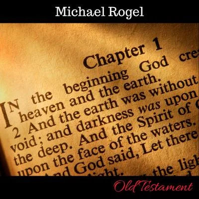 Michael RogelOld Testament