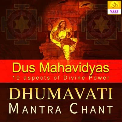 PoojaDhumavati Mantra Chant (Dus Mahavidyas)