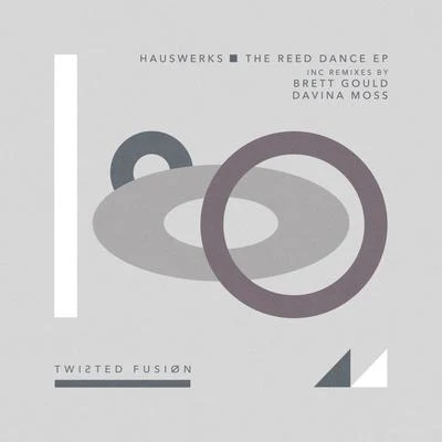 HauswerksThe Reed Dance EP