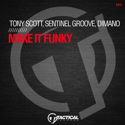 Tony ScottMake It Funky