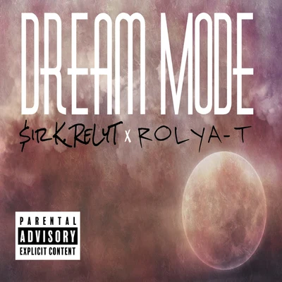 $ir K. RelytDream Mode