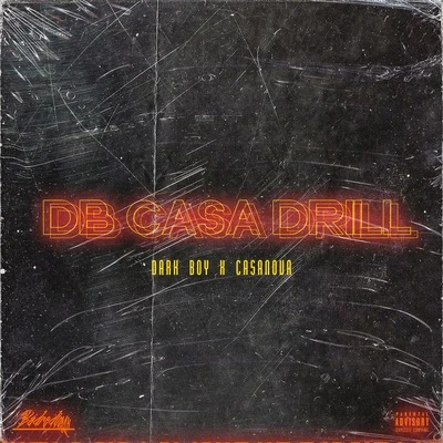 Dark BoyDB Casa Drill