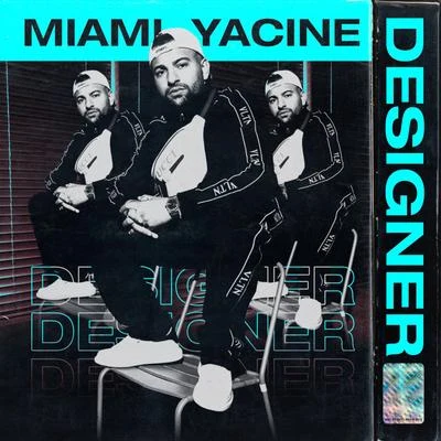 Miami YacineDesigner