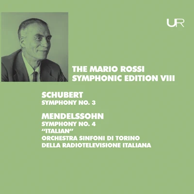 Mario Rossi/Orchestra of the Vienna State OperaSchubert: Symphony No. 3, D. 200 - Mendelssohn: Symphony No. 4, Op. 90, MWV N 16