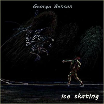 George BensonIce Skating