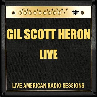 Gil Scott-HeronGil Scott Heron Live (Live)