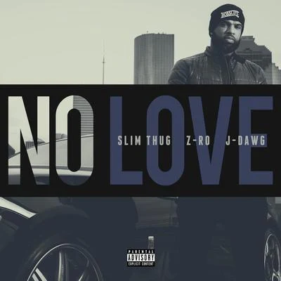 Slim ThugNo Love