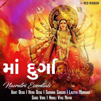 Lalitya MunshawMaa Durga- Navratri Essentials (Gujarati)