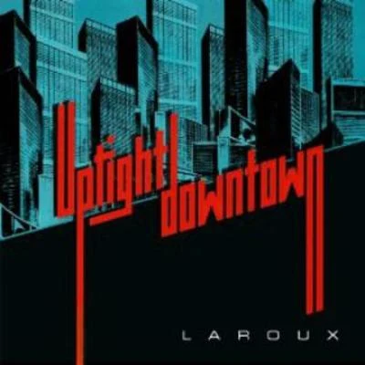 La RouxUptight Downtown (Midnight Magic remix)