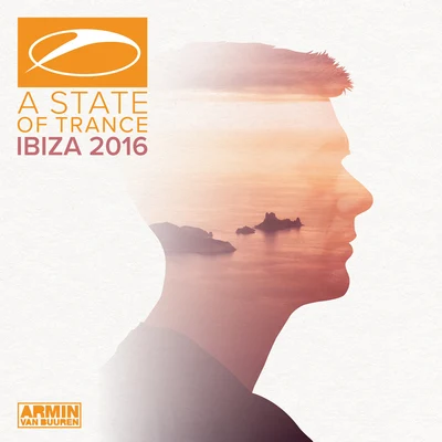 Armin van Buuren/Sarah Reeves/Natalie Gioia/Daniel Kandi/Drival/Tom Klay/Prox/Andrew Rayel/Mark Sixma/FLRNTNA State Of Trance, Ibiza 2016