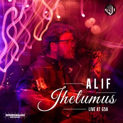 AlifJhelumus (Live at G5a Foundation)