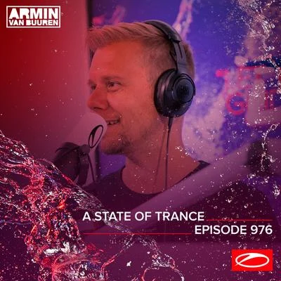 Armin van Buuren ASOT RadioASOT 976 - A State Of Trance Episode 976