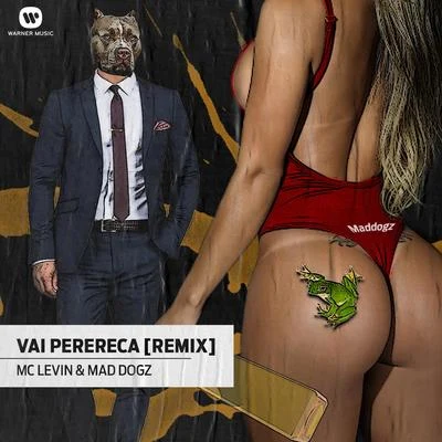 Mad DogzVai perereca (Remix)