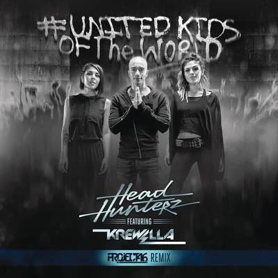 HeadhunterzSound RushUnited Kids of the World (Project 46 Remix)