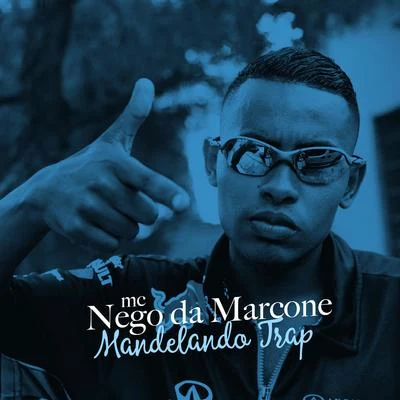 DJ KR3/MC Nego da MarconeMandelando Trap