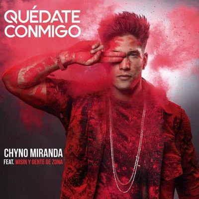 Chyno Miranda/3BallMTY/El JovaQuédate Conmigo