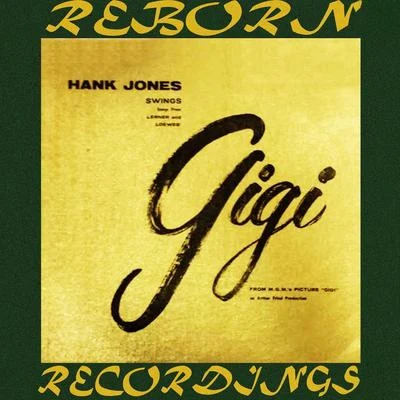 Oliver Jones/Hank JonesSwings Songs From Lerner and Loewes Gigi (HD Remastered)