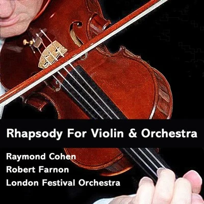 Robert FarnonQueens Hall Light OrchestraRhapsody For Violin & Orchestra