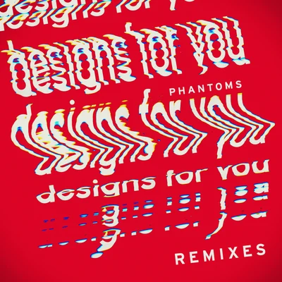 PhantomsDesigns For You (Remixes)