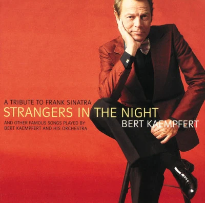 Bert KaempfertAmazing KaraokeA Tribute To Frank Sinatra: Strangers In The Night