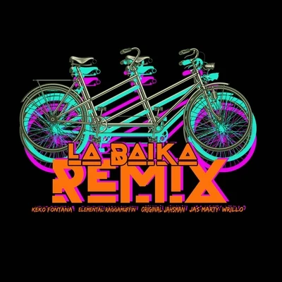 Manes del asisLa Baika (Remix) [feat. Jas Marty, Wrillo & Manes del Asis]