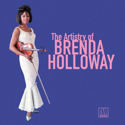 Brenda HollowayThe Artistry Of Brenda Holloway