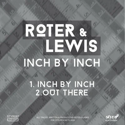 ROTER & LEWISInch By Inch