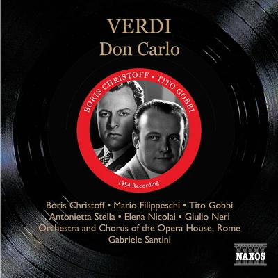 Gabriele SantiniVERDI: Don Carlo (Christoff, Filippeschi, Gobbi) (1954)