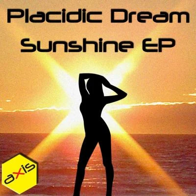 Lizzie BPlacidic DreamSunshine EP