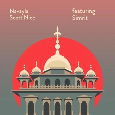 Scott NiceNavayla (feat. Simrit)