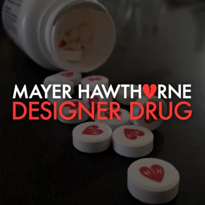 Mayer HawthorneDesigner Drug